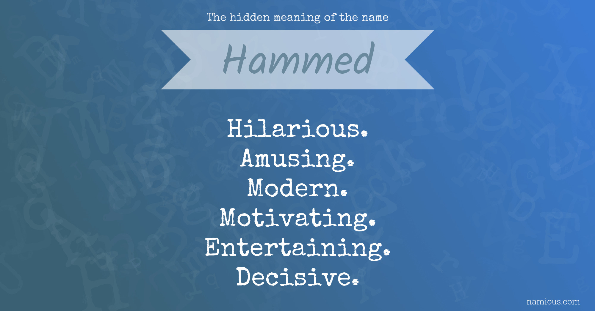 The hidden meaning of the name Hammed