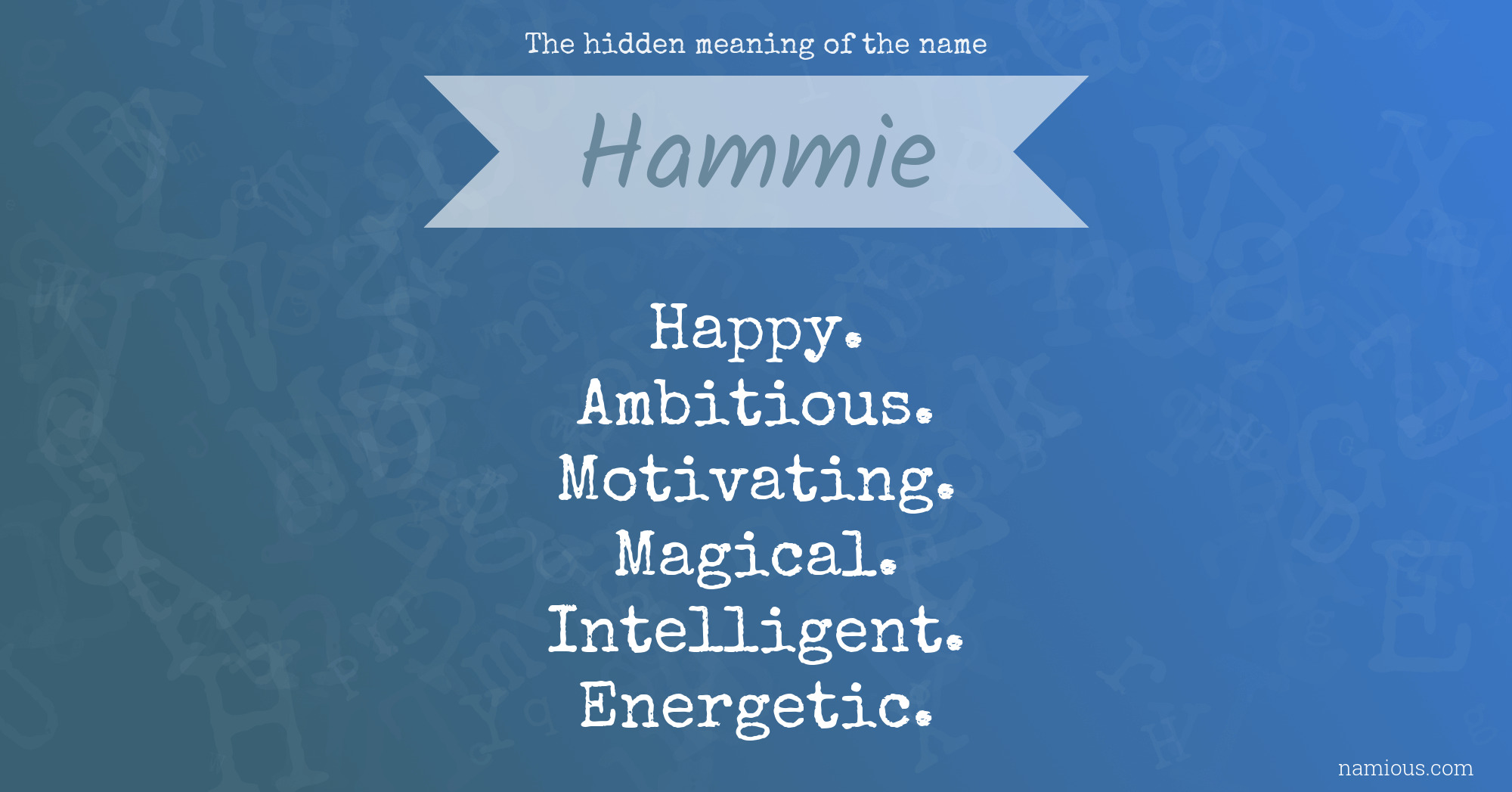 The hidden meaning of the name Hammie