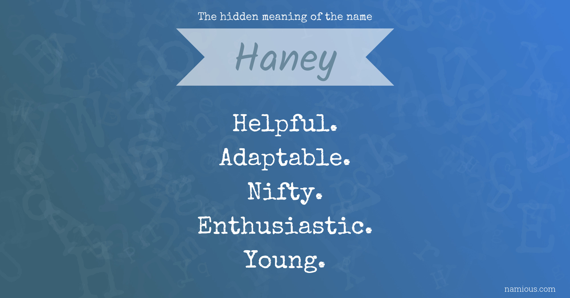 The hidden meaning of the name Haney