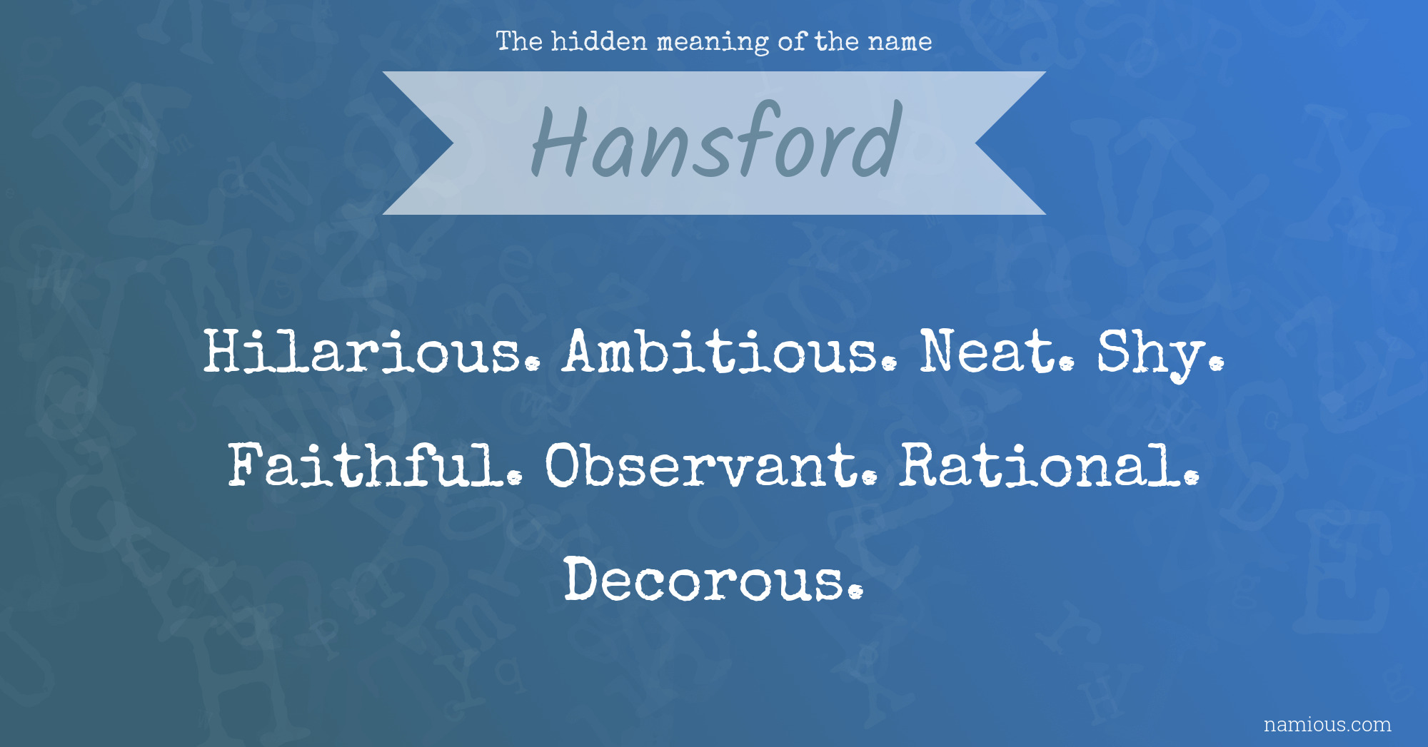 The hidden meaning of the name Hansford