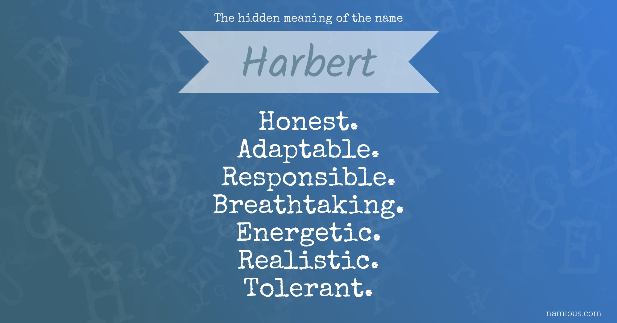 The hidden meaning of the name Harbert