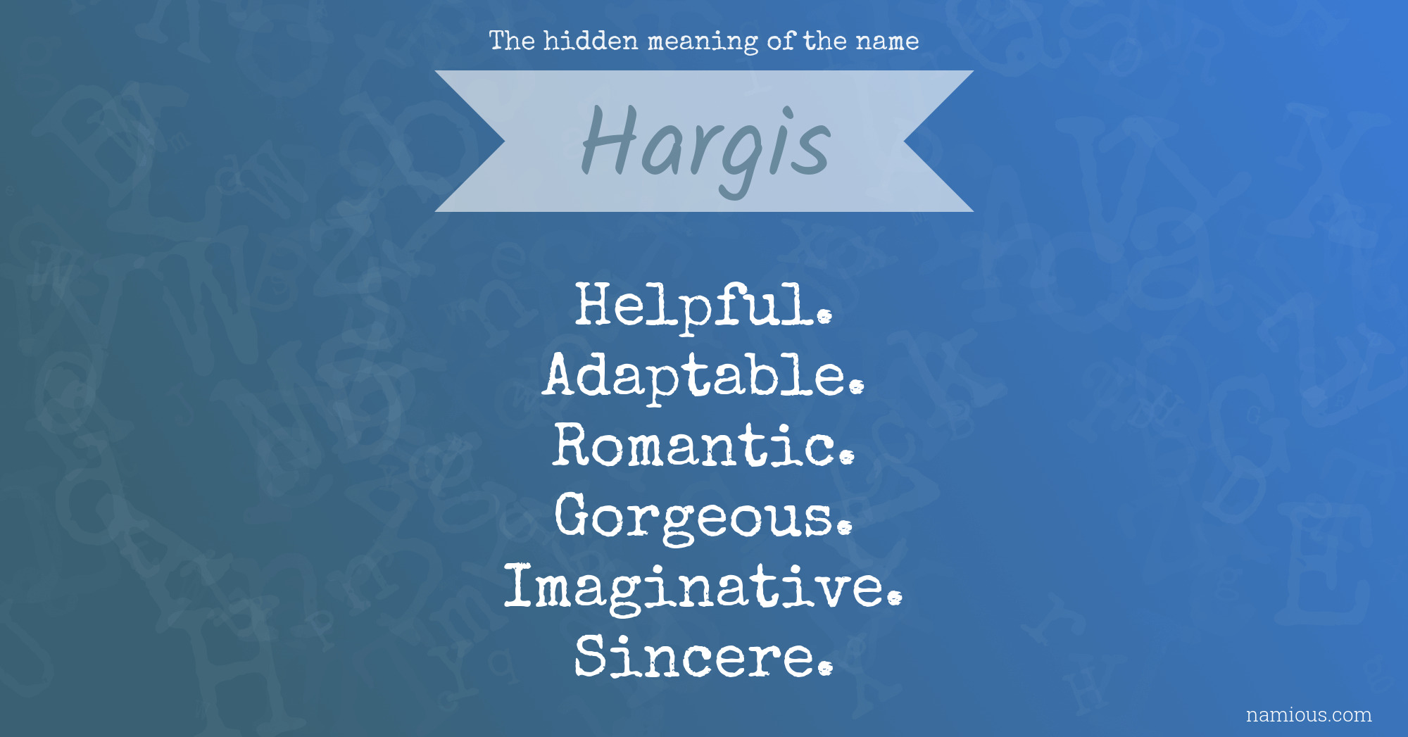 The hidden meaning of the name Hargis