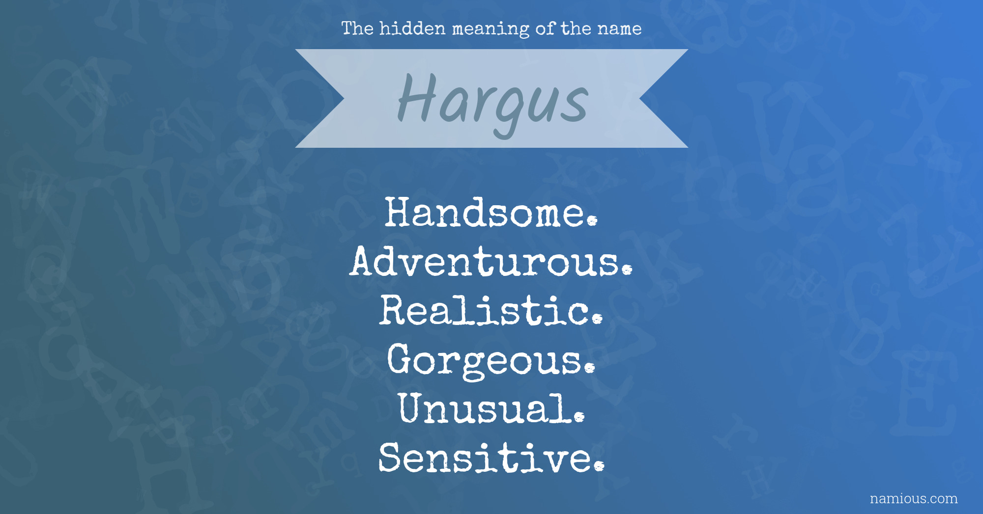 The hidden meaning of the name Hargus