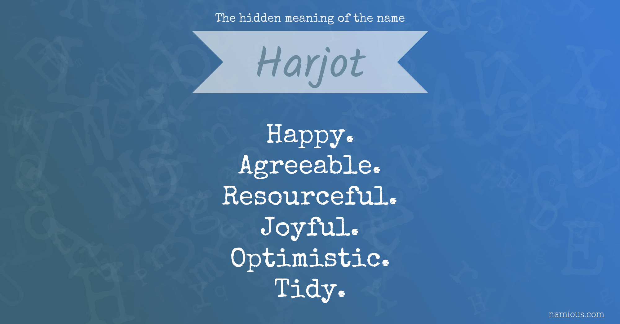 The hidden meaning of the name Harjot