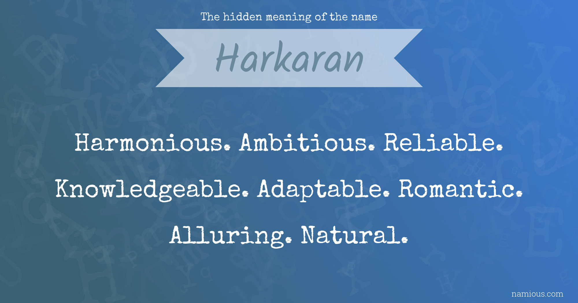 The hidden meaning of the name Harkaran