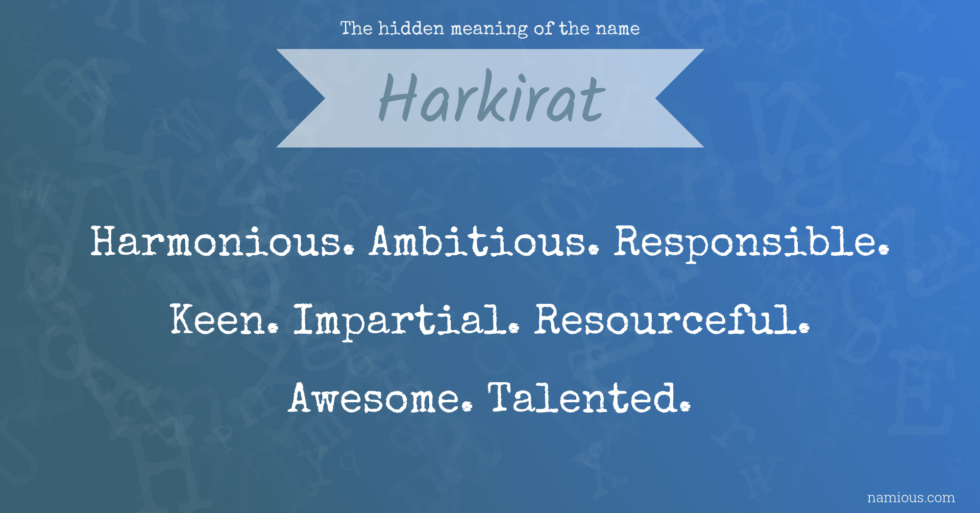 The hidden meaning of the name Harkirat