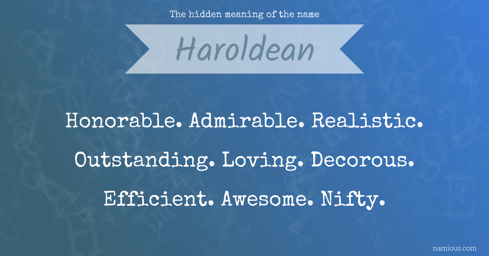 The hidden meaning of the name Haroldean