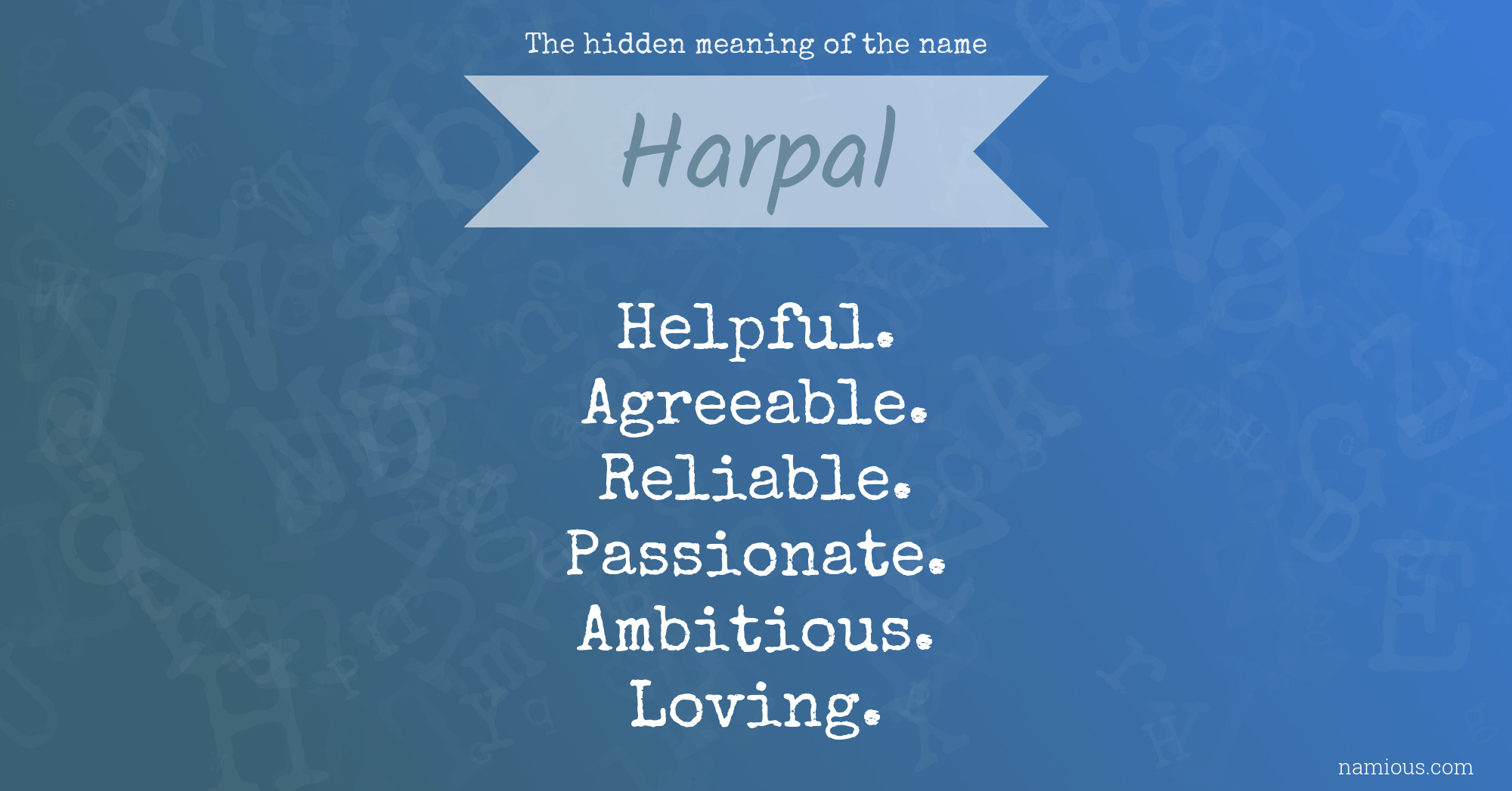 The hidden meaning of the name Harpal