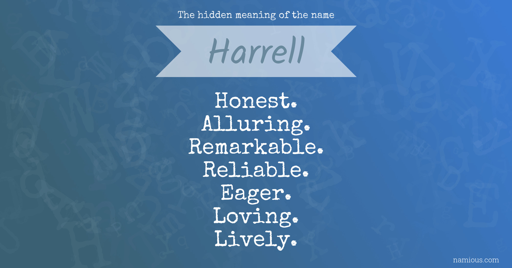 The hidden meaning of the name Harrell