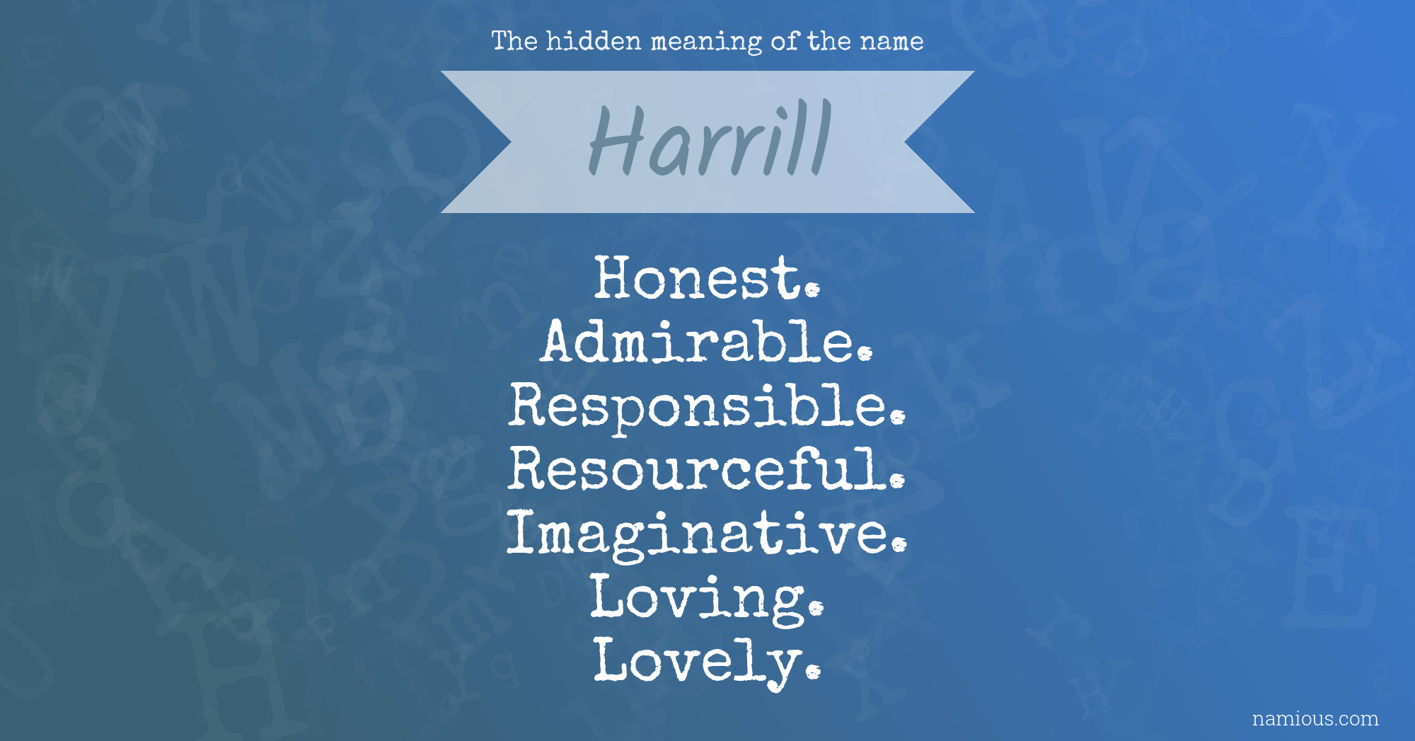 The hidden meaning of the name Harrill