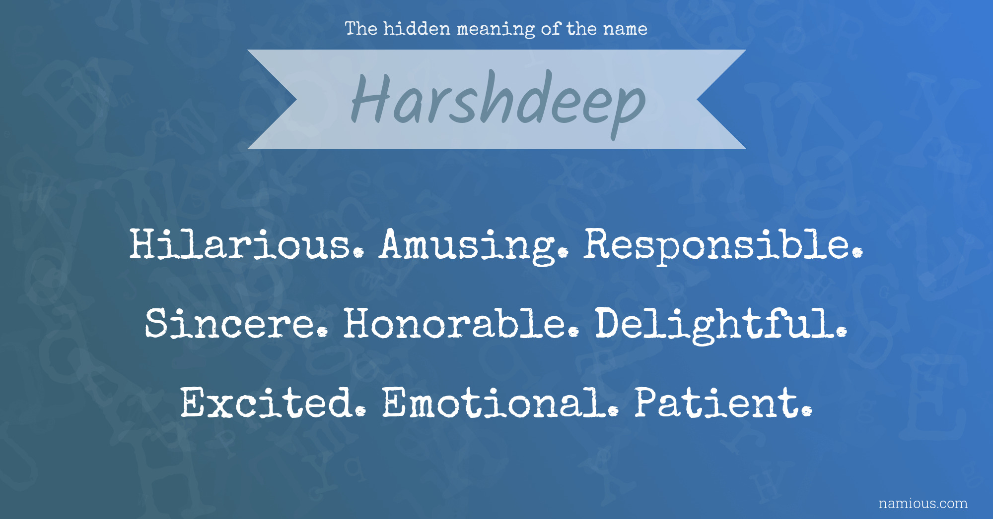 The hidden meaning of the name Harshdeep
