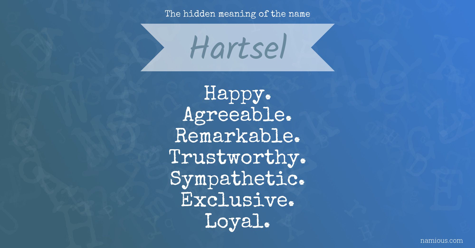 The hidden meaning of the name Hartsel