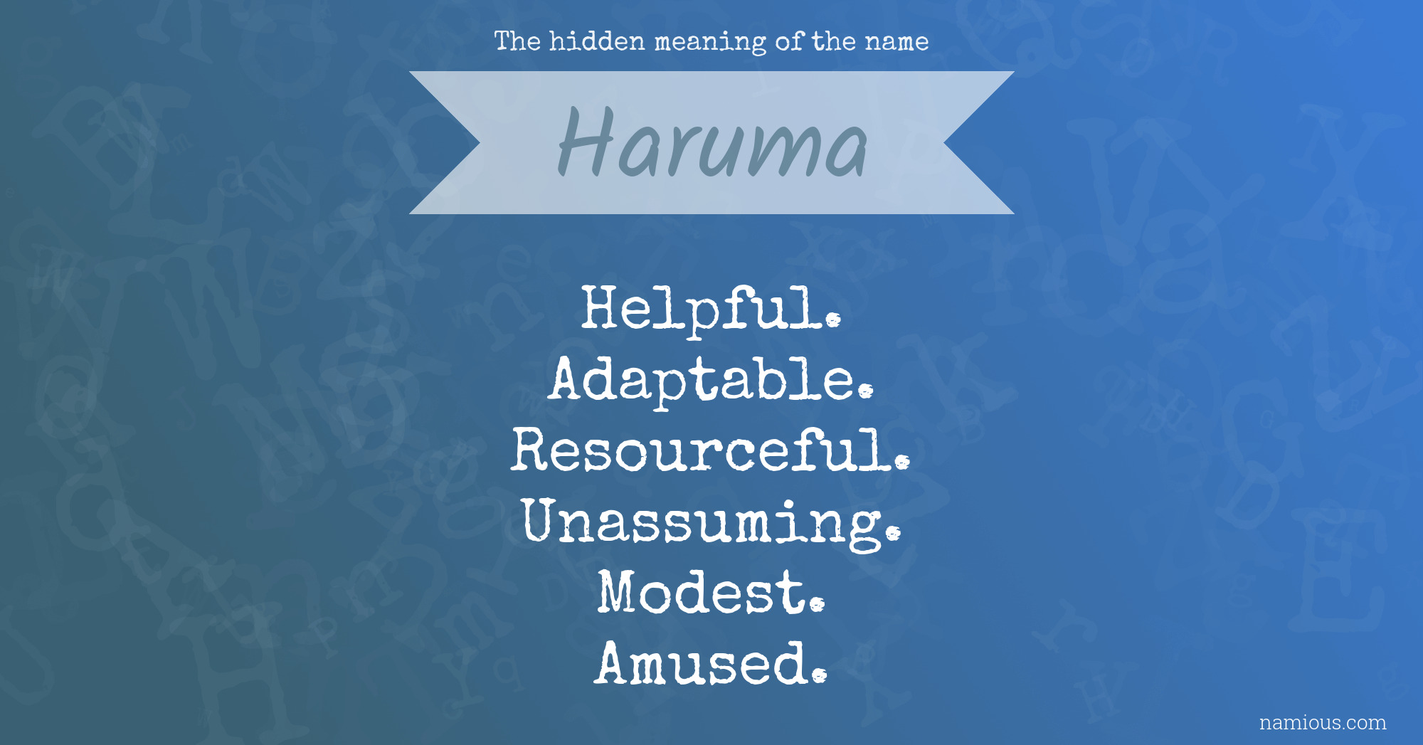 The hidden meaning of the name Haruma