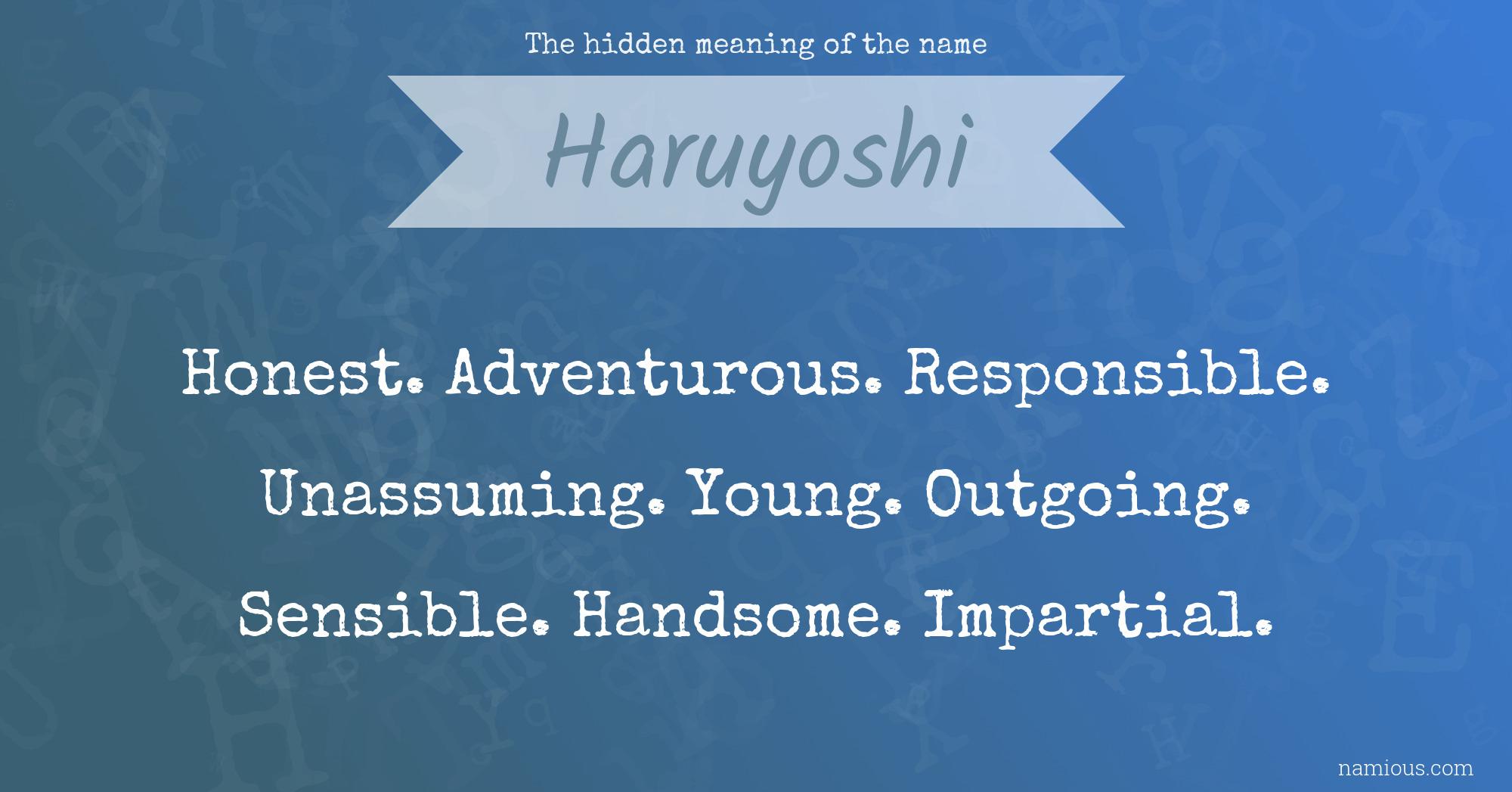 The hidden meaning of the name Haruyoshi