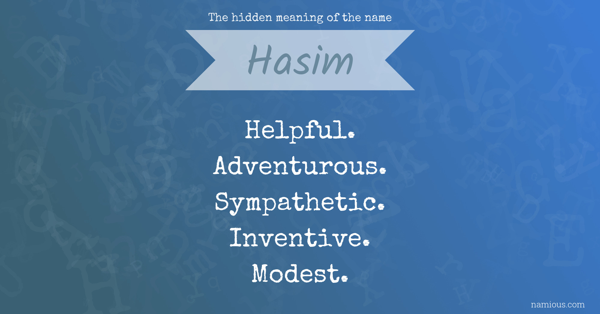 The hidden meaning of the name Hasim