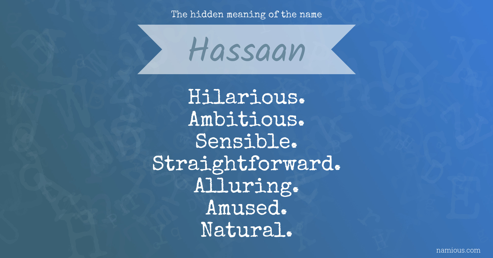 The hidden meaning of the name Hassaan