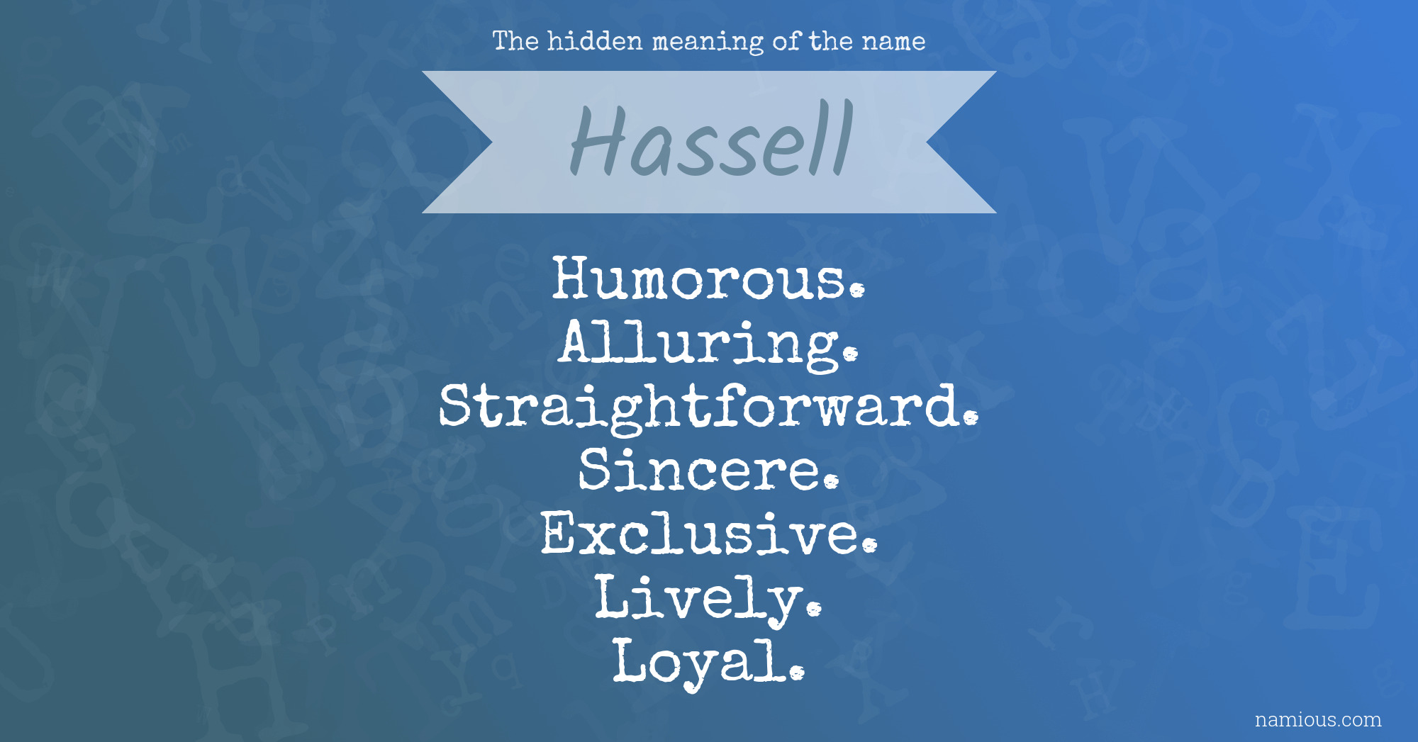 The hidden meaning of the name Hassell