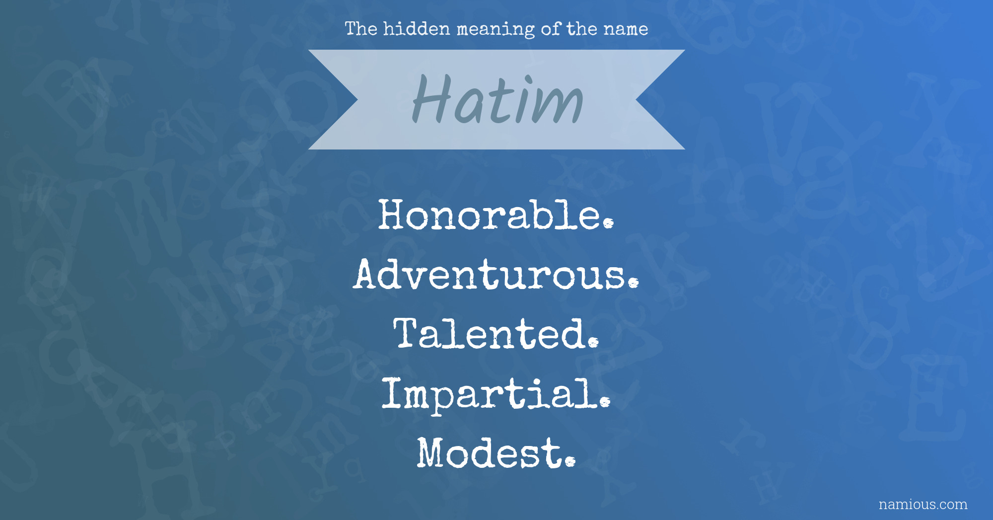 The hidden meaning of the name Hatim