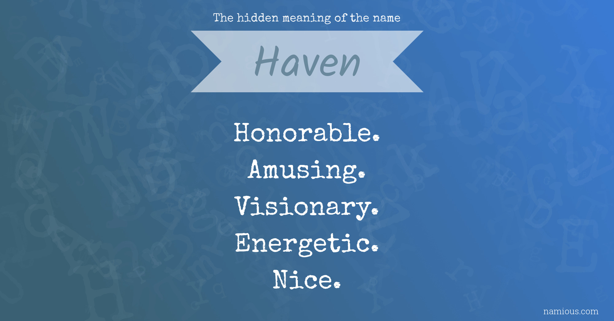 The hidden meaning of the name Haven