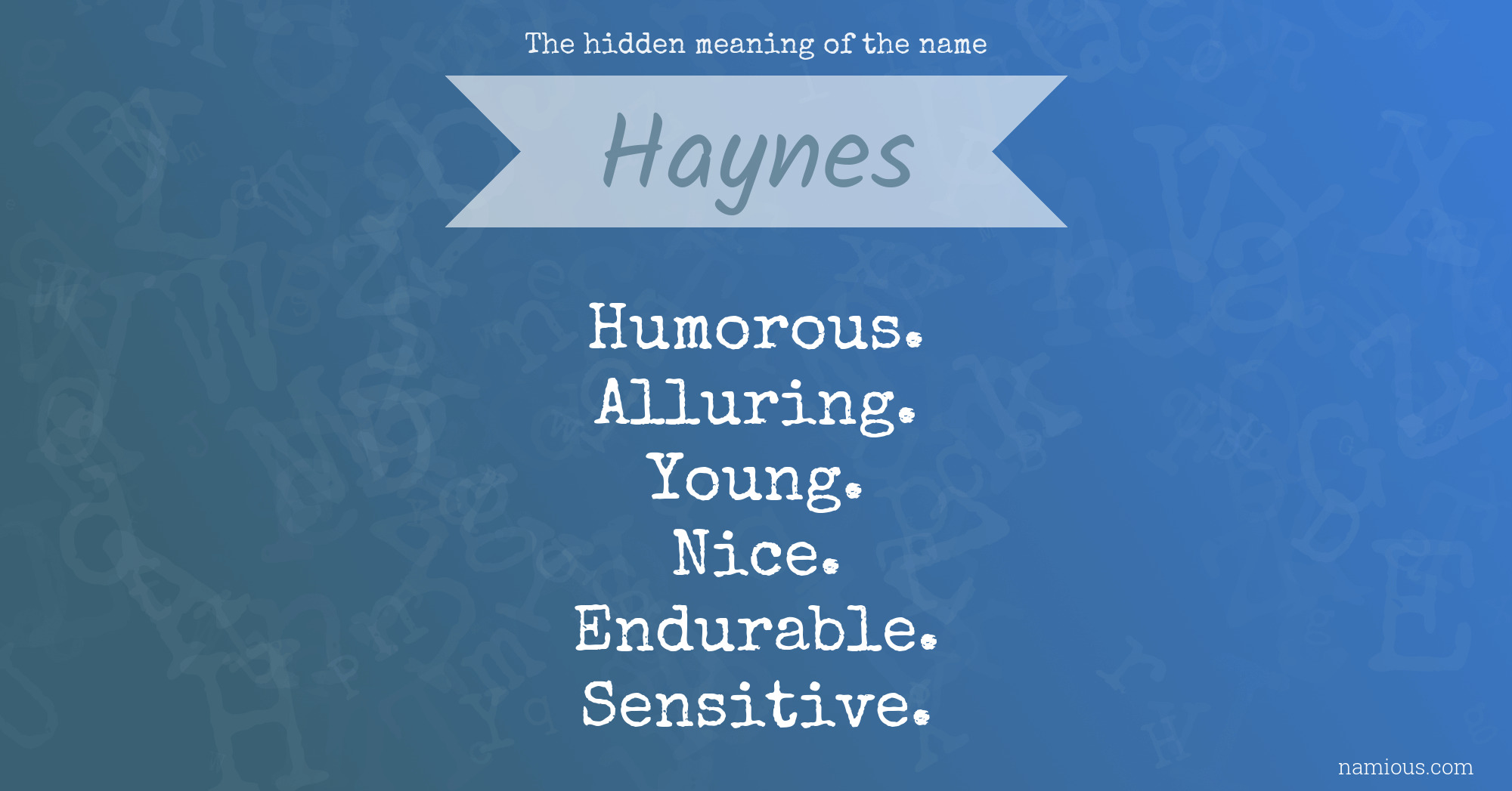 The hidden meaning of the name Haynes