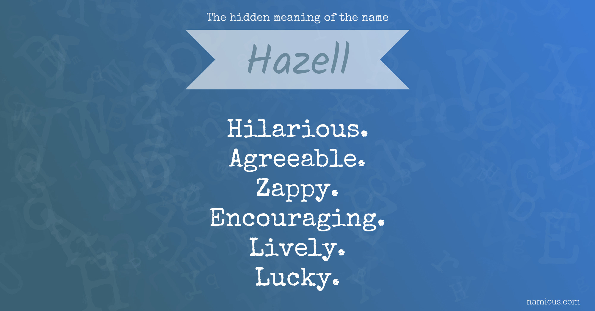 The hidden meaning of the name Hazell