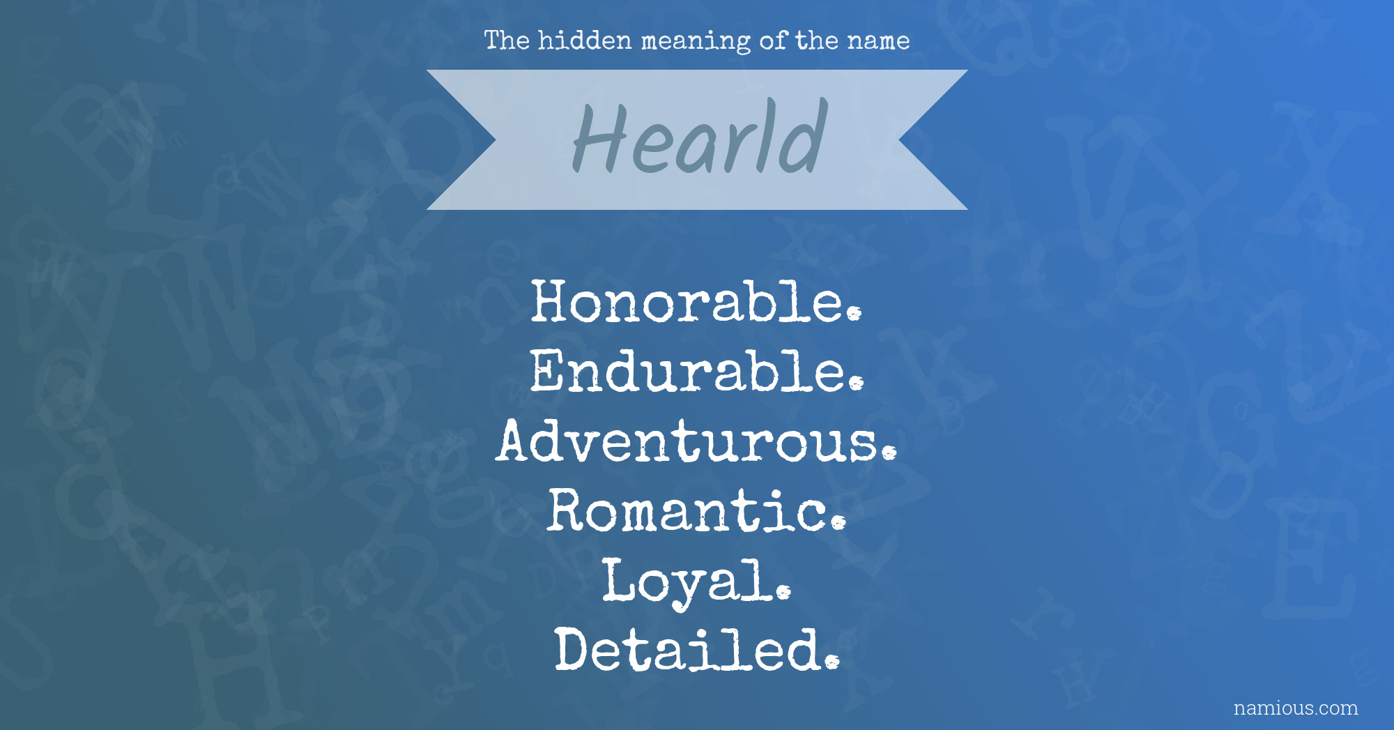 The hidden meaning of the name Hearld