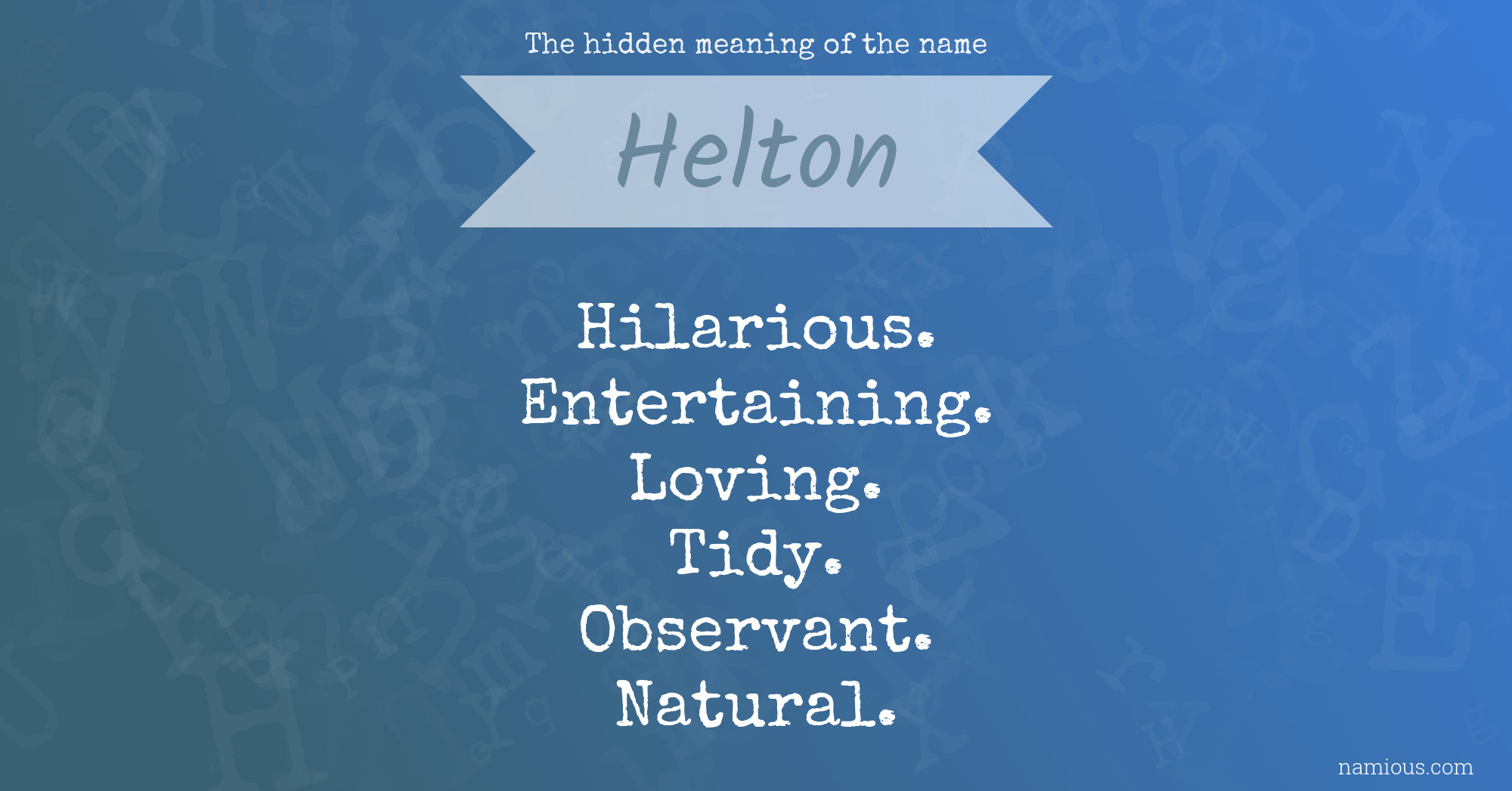 The hidden meaning of the name Helton