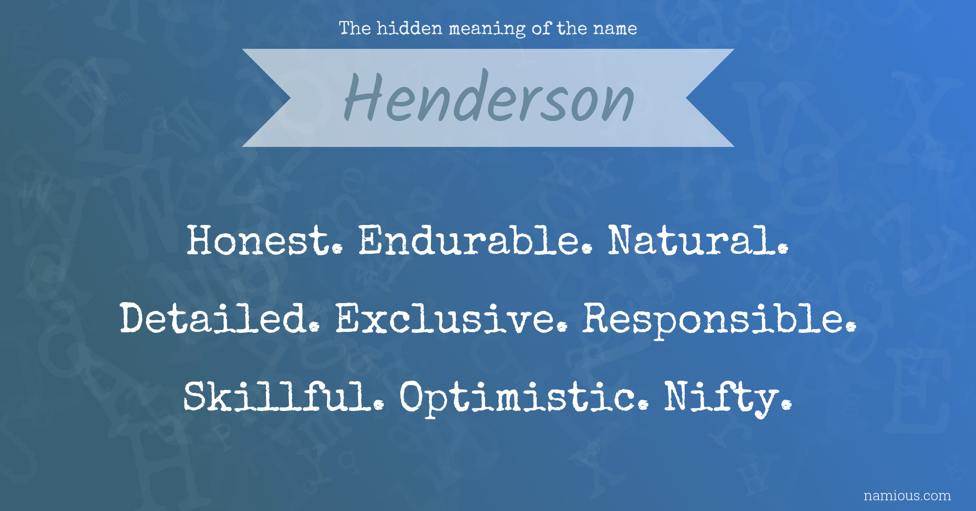 The hidden meaning of the name Henderson