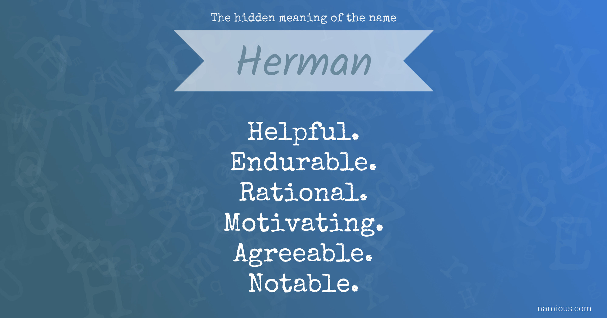 The hidden meaning of the name Herman