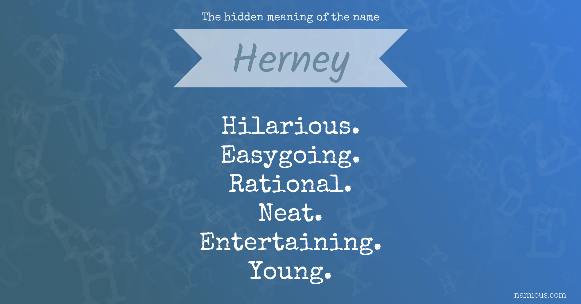 The hidden meaning of the name Herney