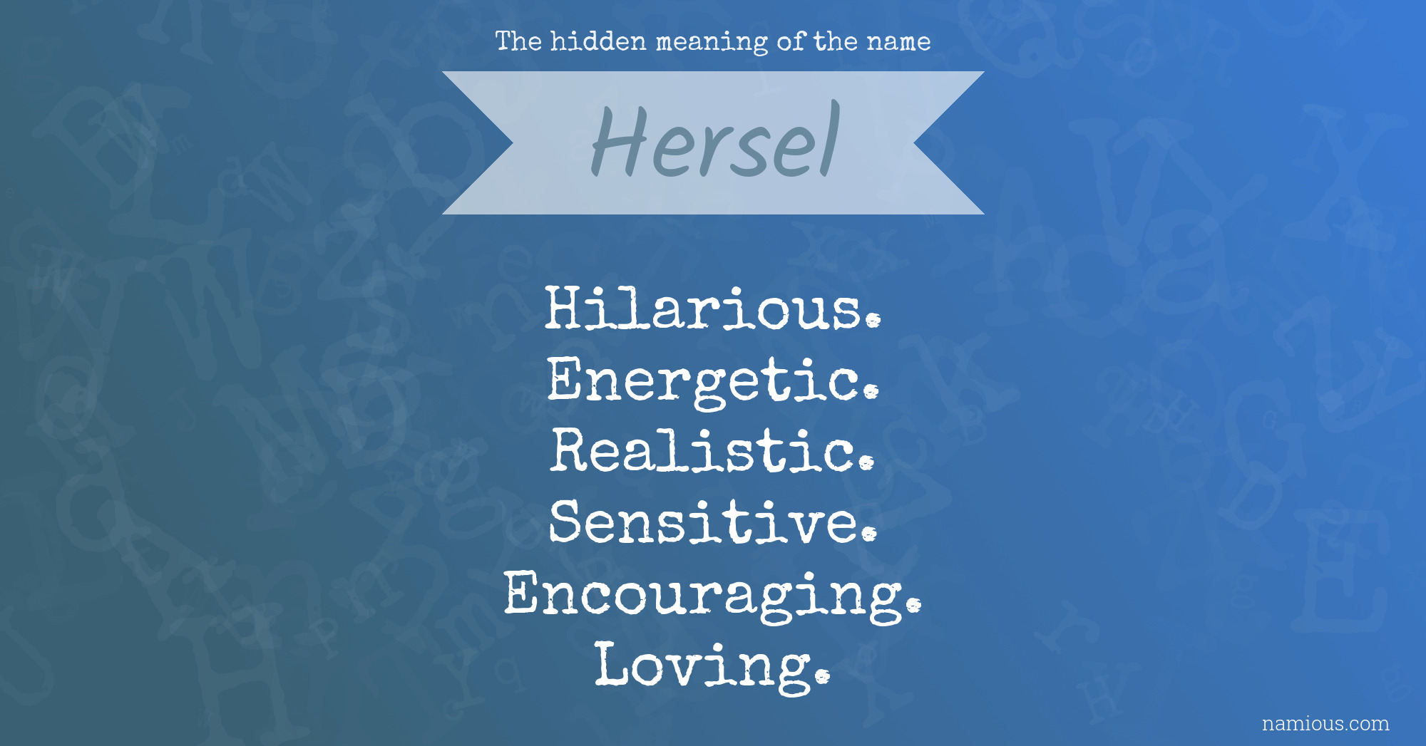 The hidden meaning of the name Hersel