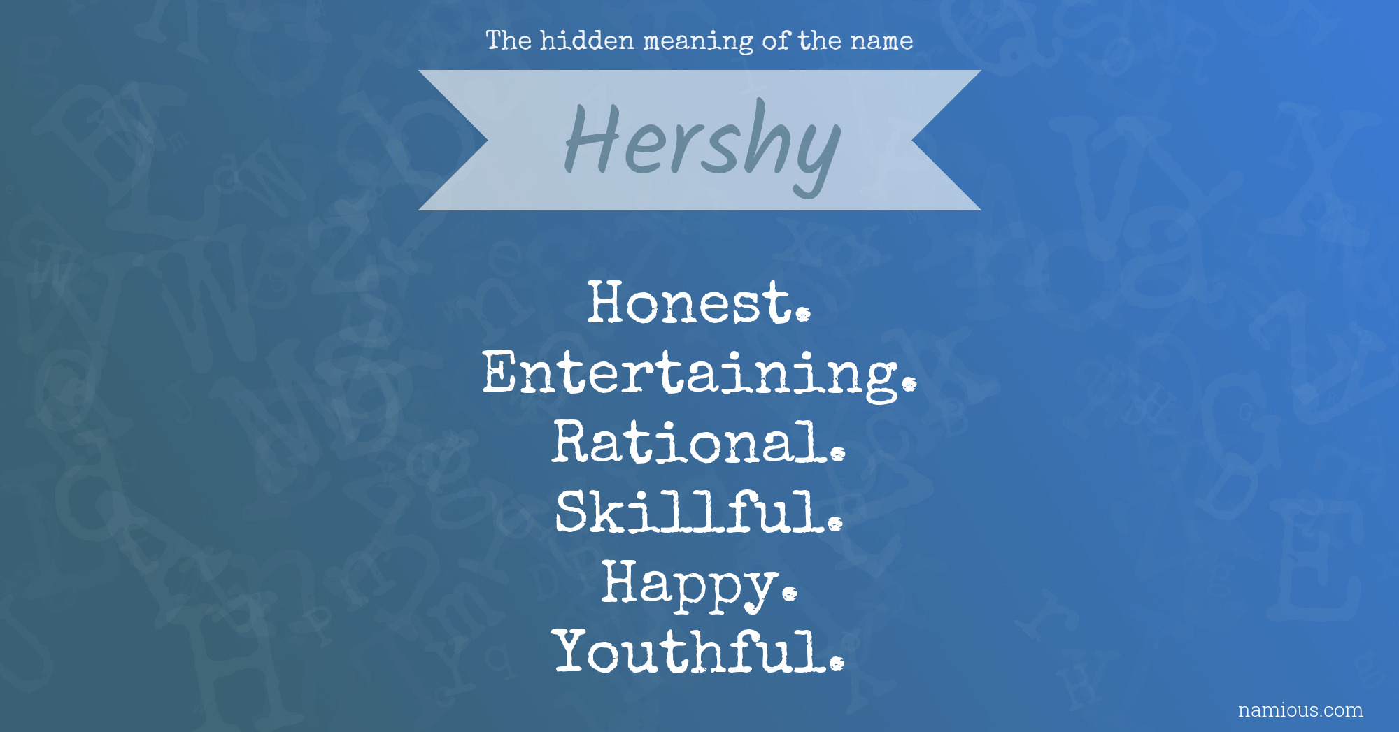 The hidden meaning of the name Hershy