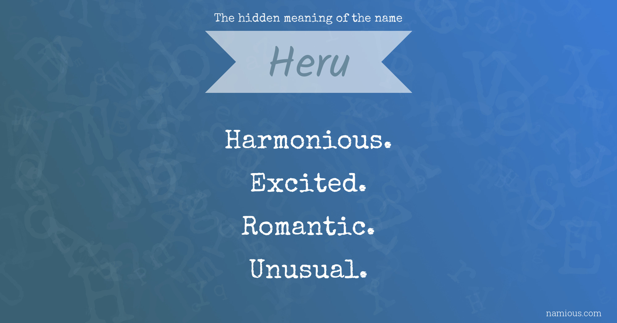 The hidden meaning of the name Heru