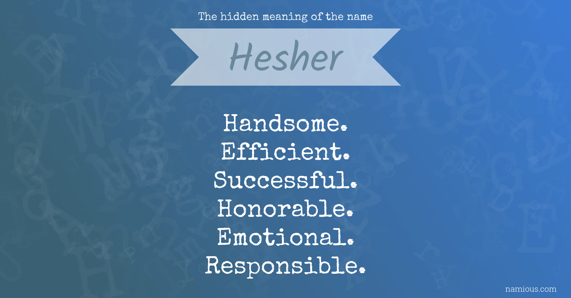 The hidden meaning of the name Hesher