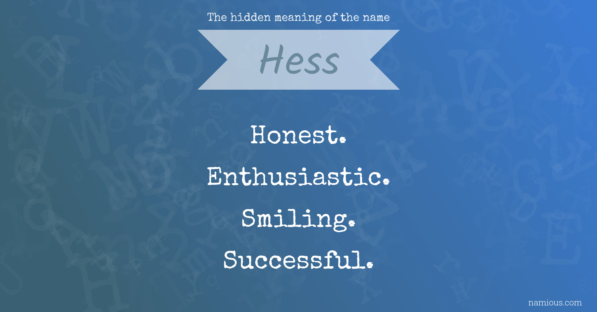 The hidden meaning of the name Hess