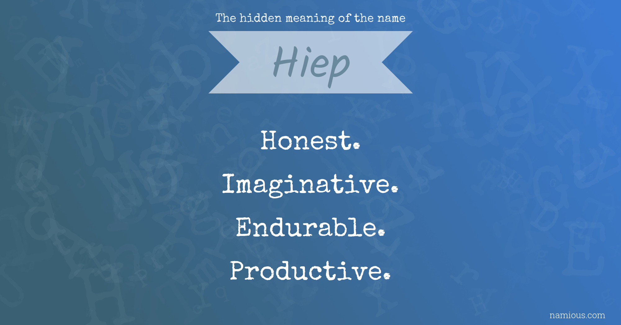 The hidden meaning of the name Hiep