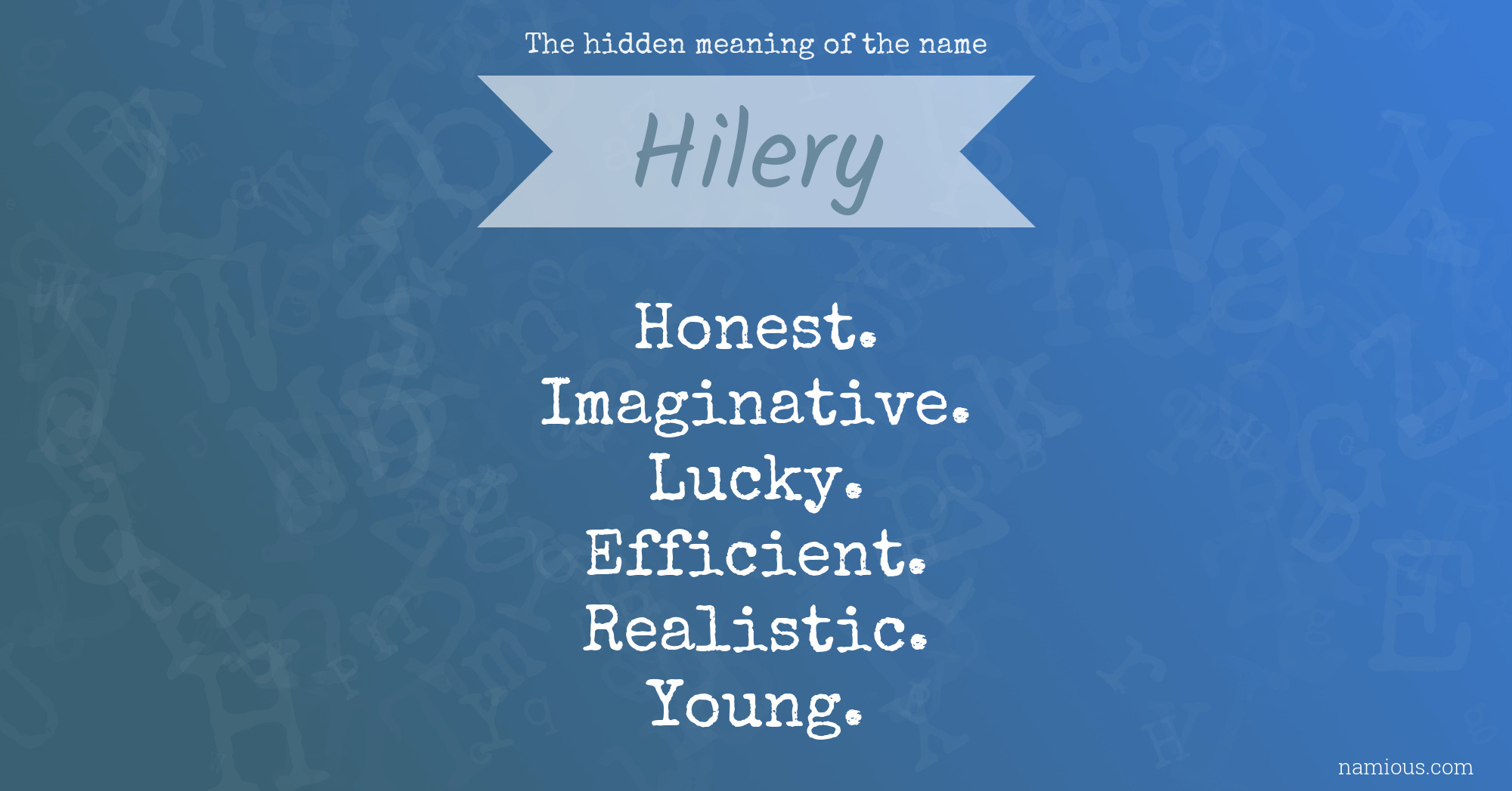 The hidden meaning of the name Hilery