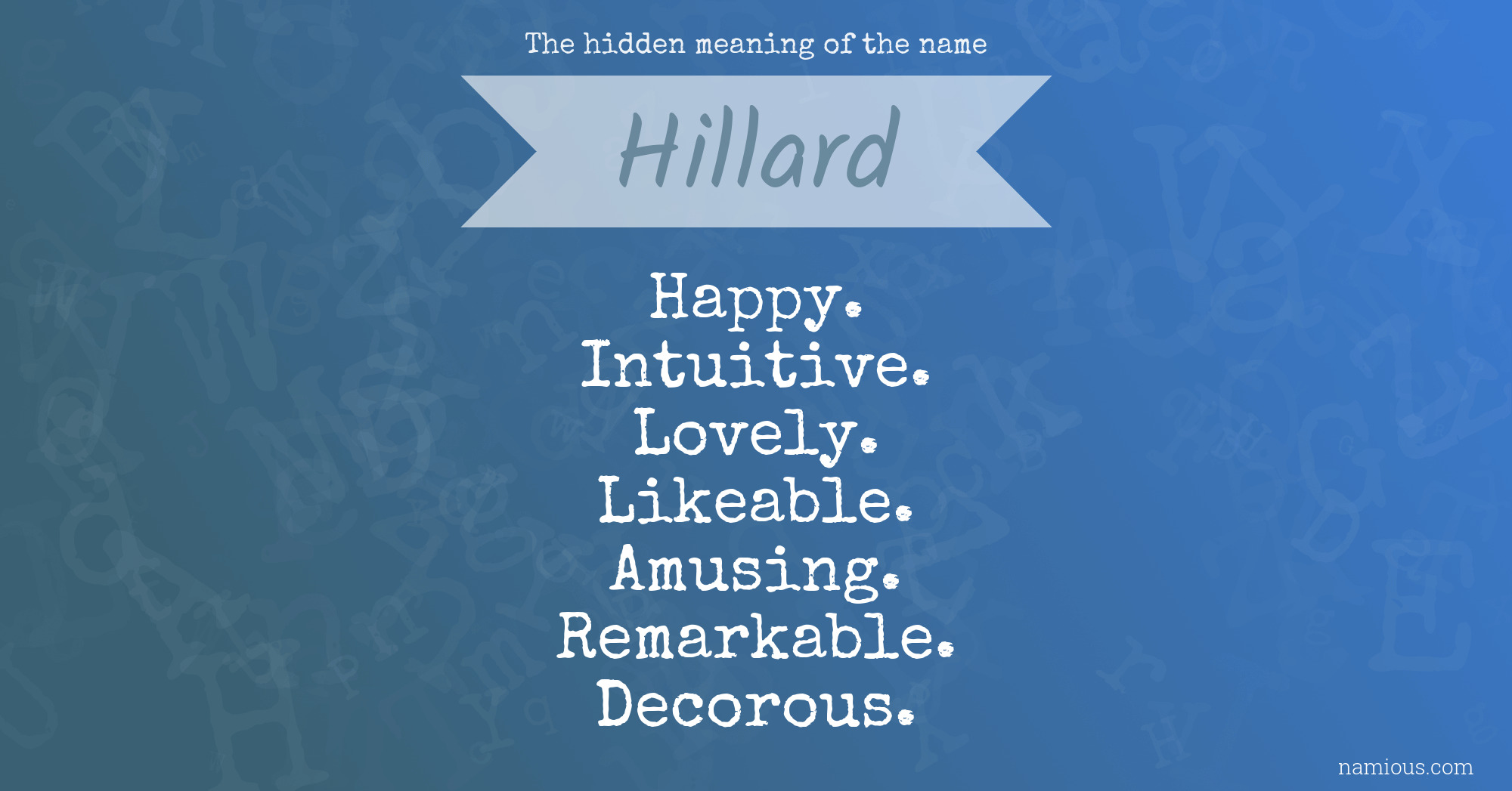 The hidden meaning of the name Hillard