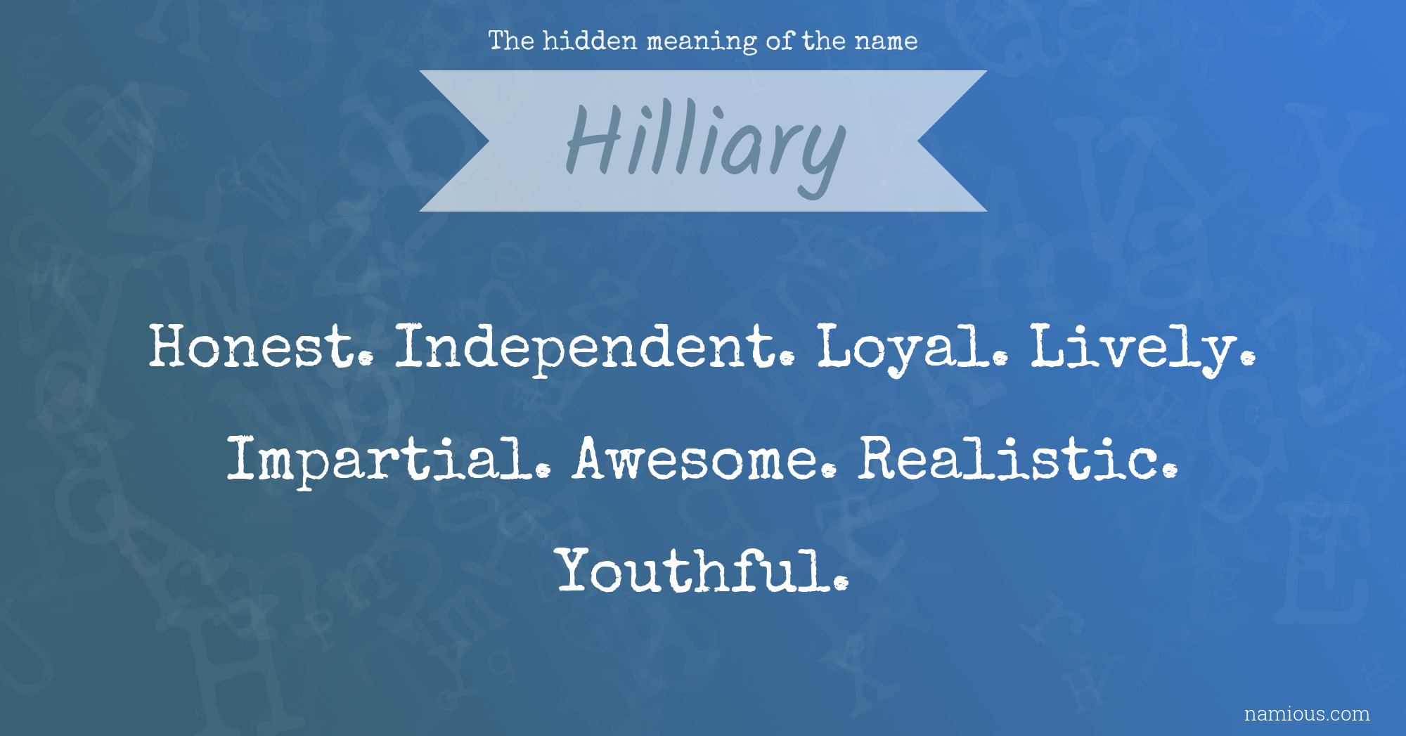 The hidden meaning of the name Hilliary