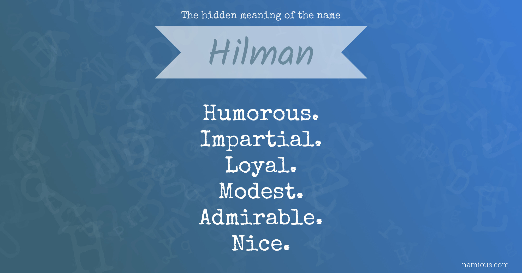 The hidden meaning of the name Hilman