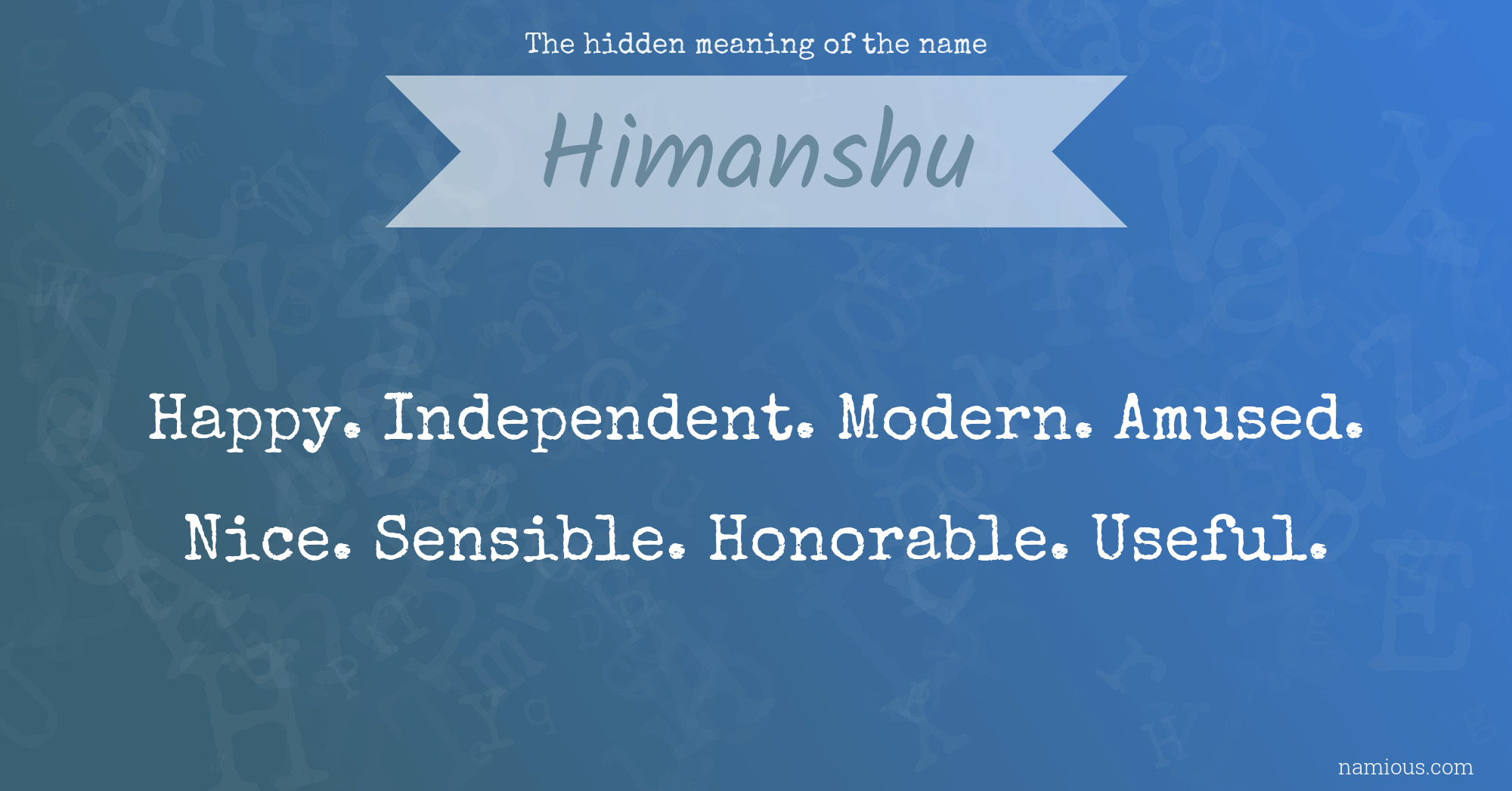 The hidden meaning of the name Himanshu