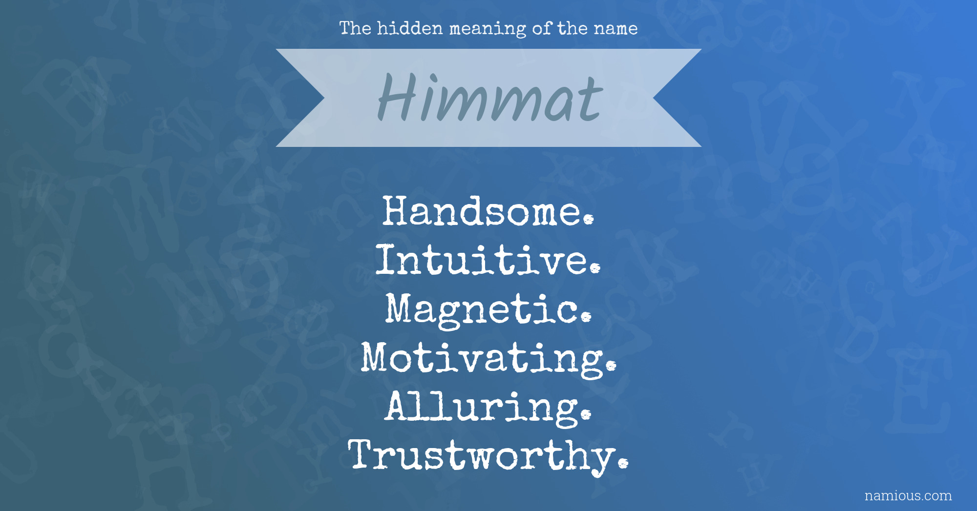 The hidden meaning of the name Himmat