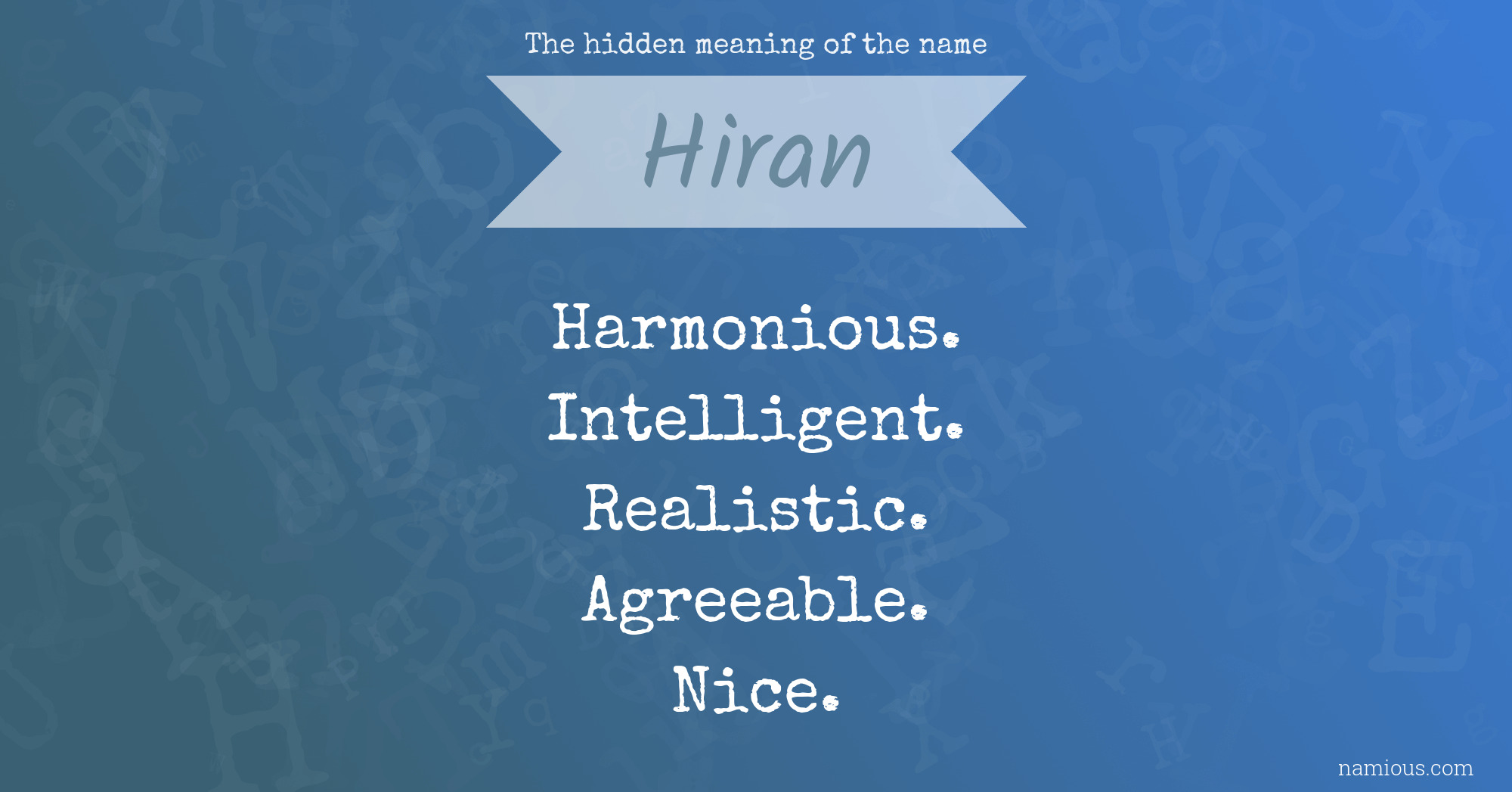 The hidden meaning of the name Hiran