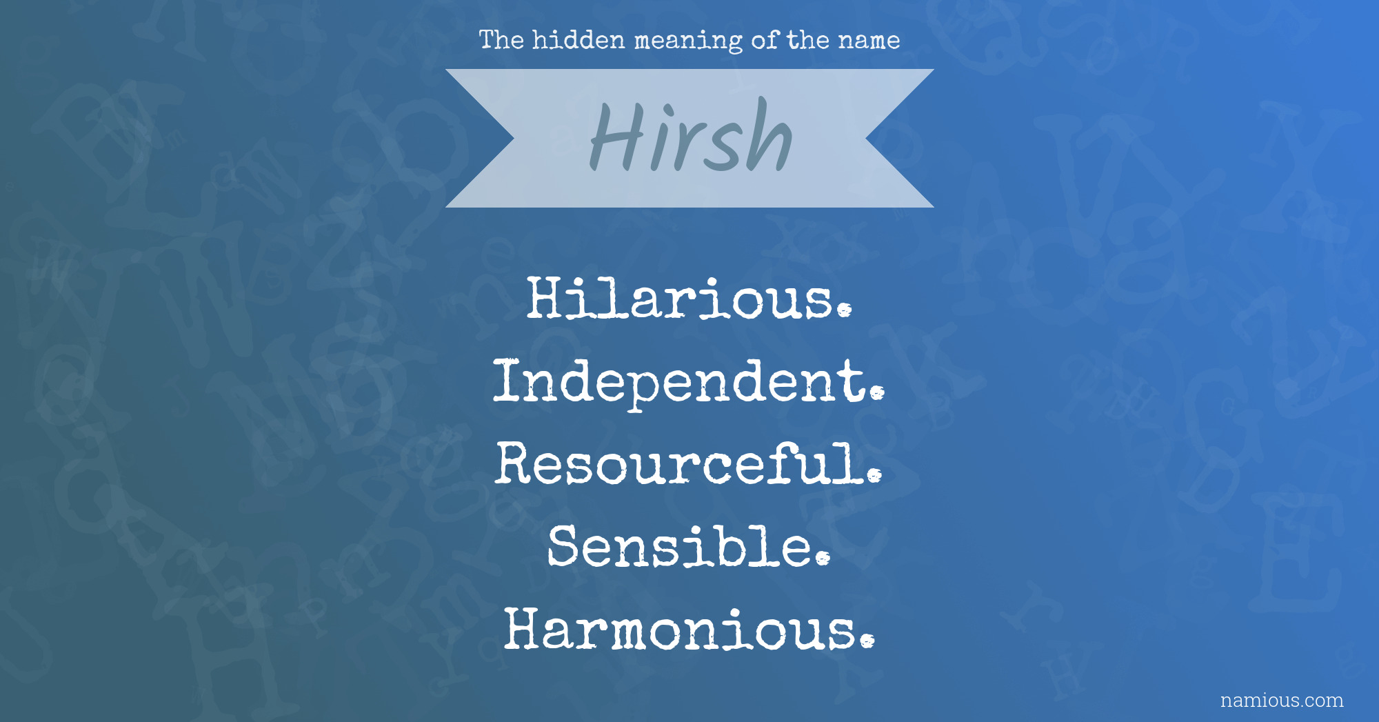 The hidden meaning of the name Hirsh