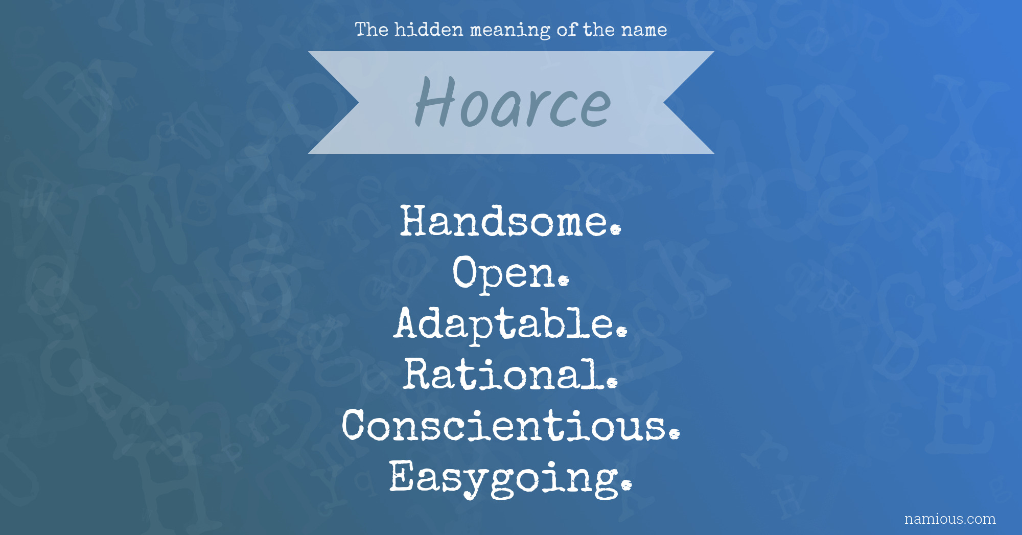 The hidden meaning of the name Hoarce