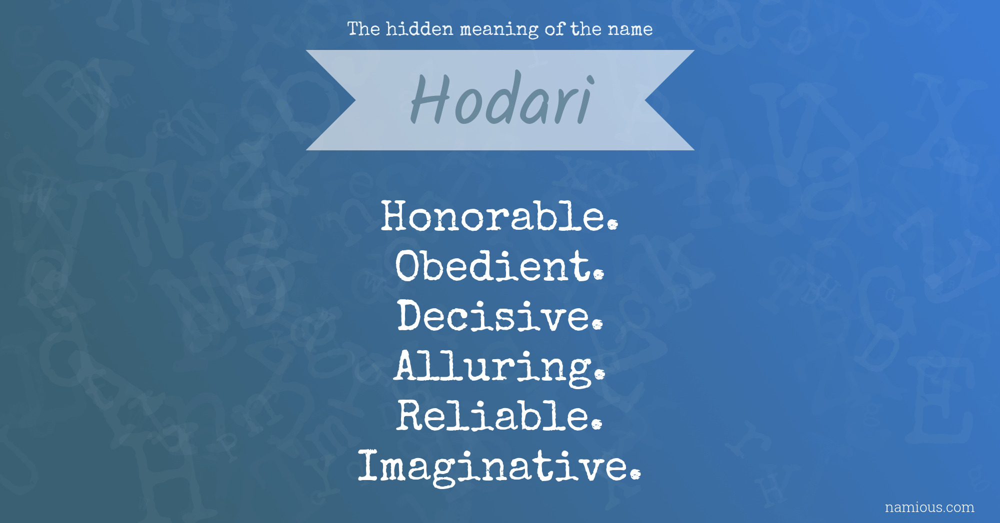 The hidden meaning of the name Hodari