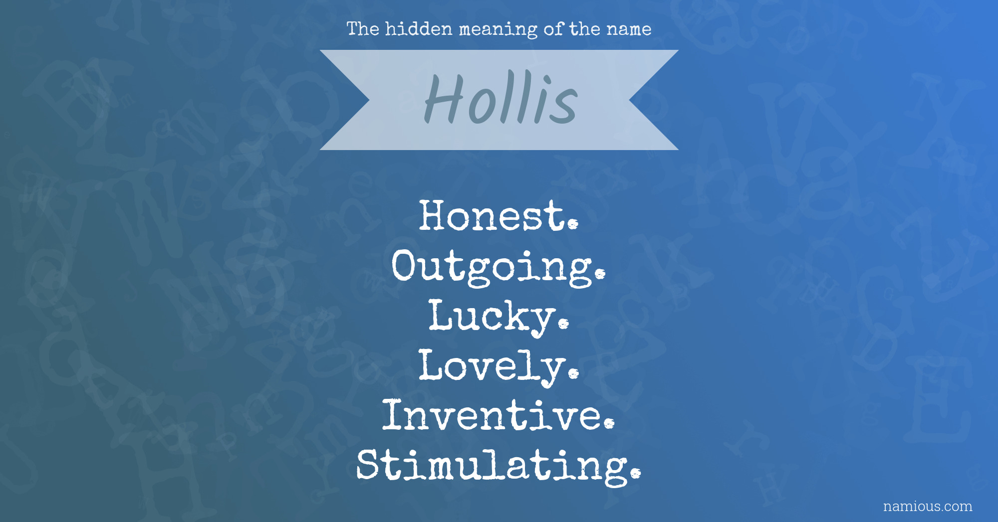 The hidden meaning of the name Hollis