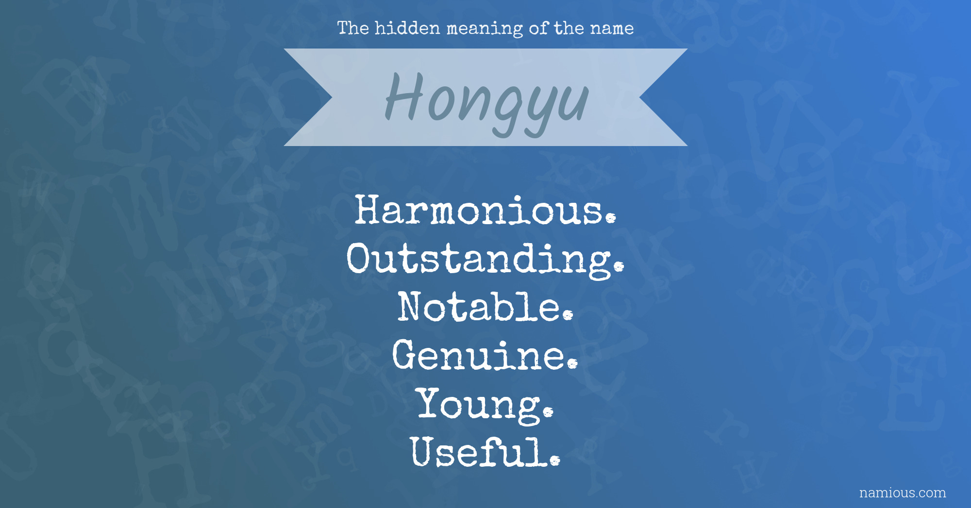 The hidden meaning of the name Hongyu