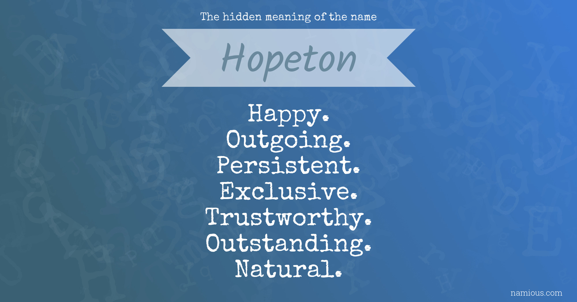 The hidden meaning of the name Hopeton