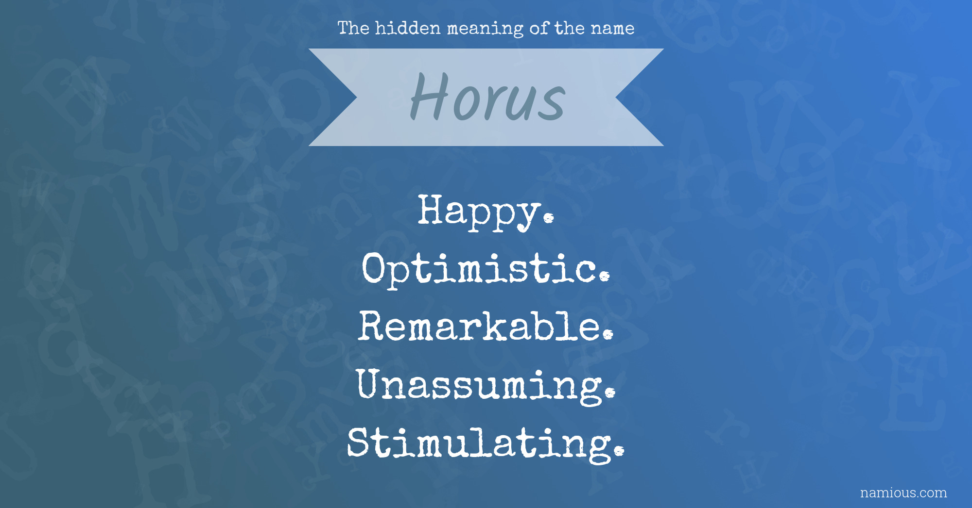 The hidden meaning of the name Horus